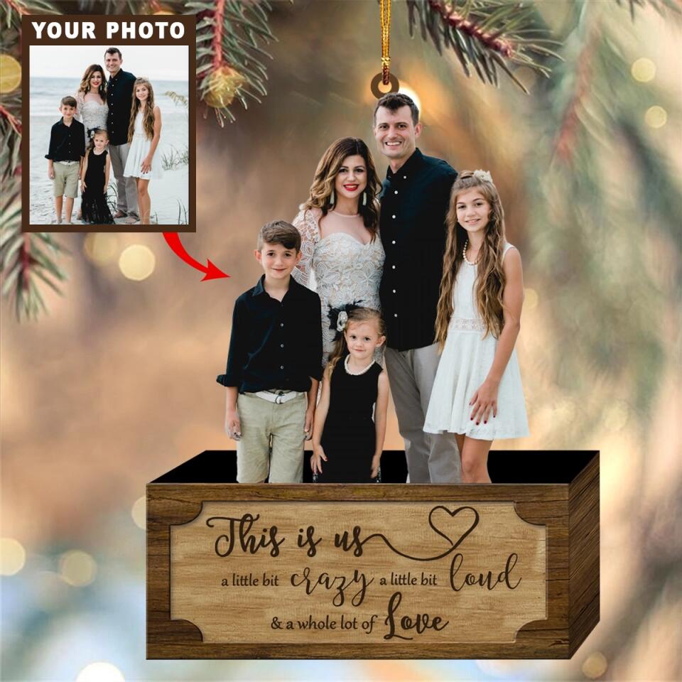 Personalized Photo Mica Ornament - Gift For Family - This Is My Family ARND036 UPL0VL003