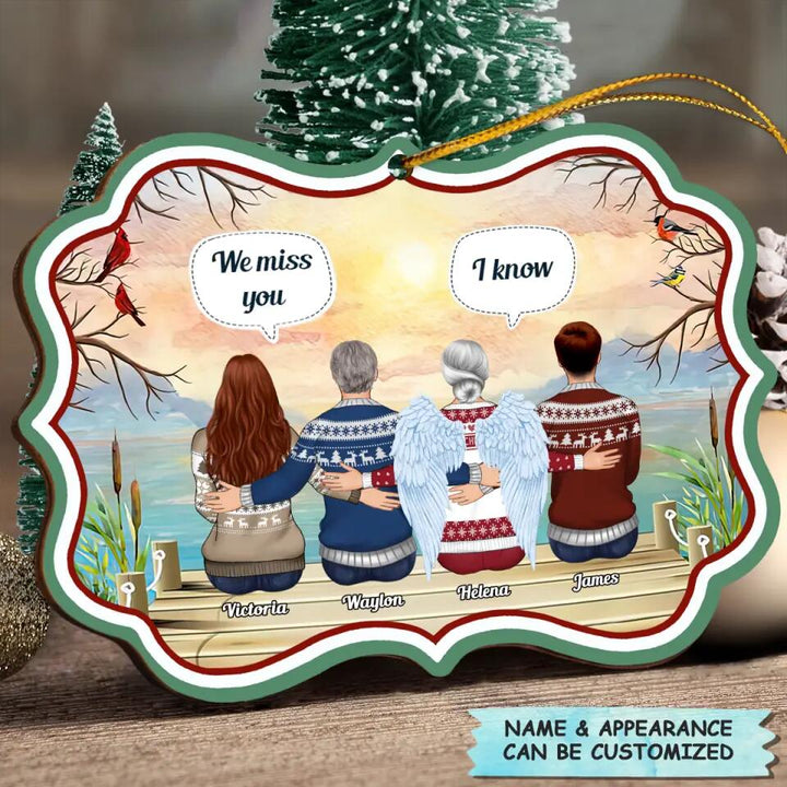 Personalized Wood Ornament - Gift For Family - We Will Always Miss You ARND037