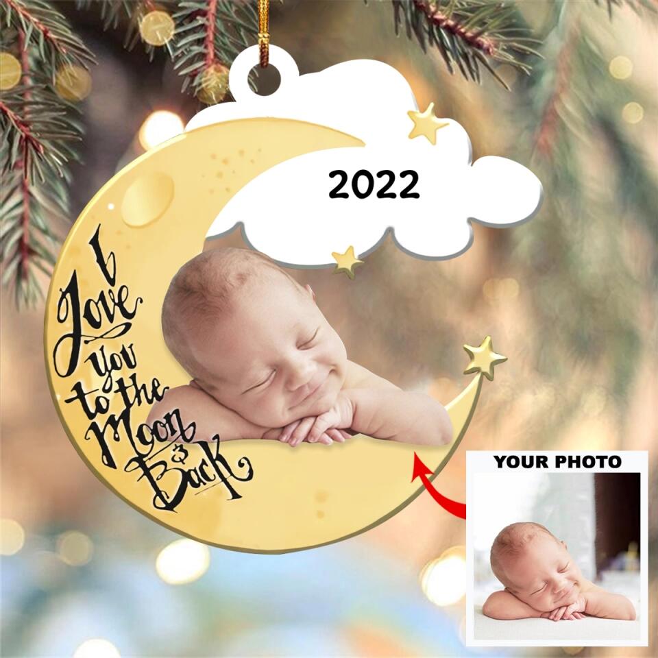 Personalized Photo Mica Ornament - Gift For Baby - I Love You To The Moon And Back ARND036 AGCVL005