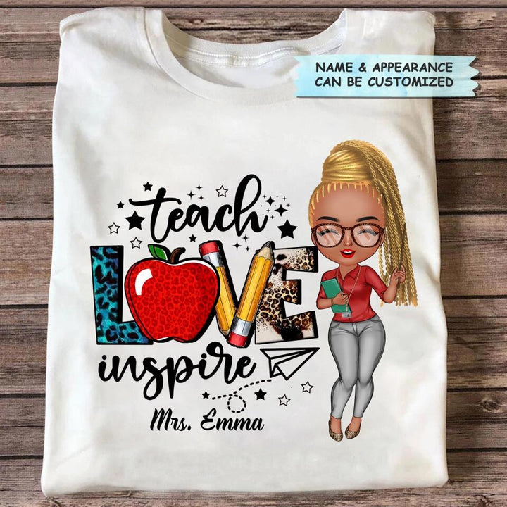 Personalized T-shirt - Gift For Teacher - Teach Love Inspire ARND005