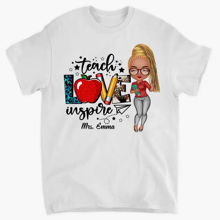 Personalized T-shirt - Gift For Teacher - Teach Love Inspire ARND005
