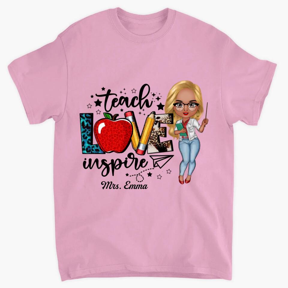 Personalized T-shirt - Gift For Teacher - Teach Love Inspire ARND005