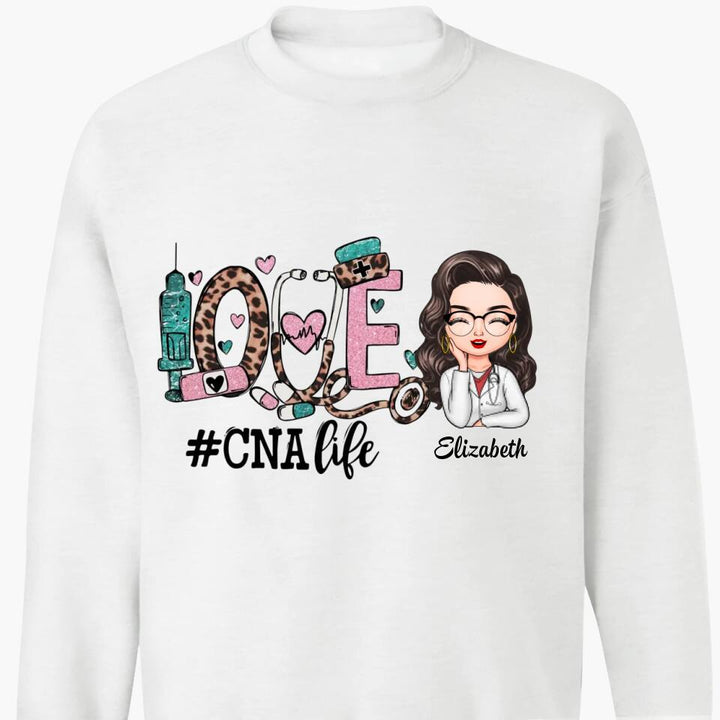 Personalized T-shirt - Gift For CNA Nurse - Love Certified Nursing Assistant Life ARND037