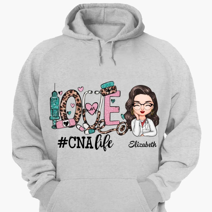 Personalized T-shirt - Gift For CNA Nurse - Love Certified Nursing Assistant Life ARND037