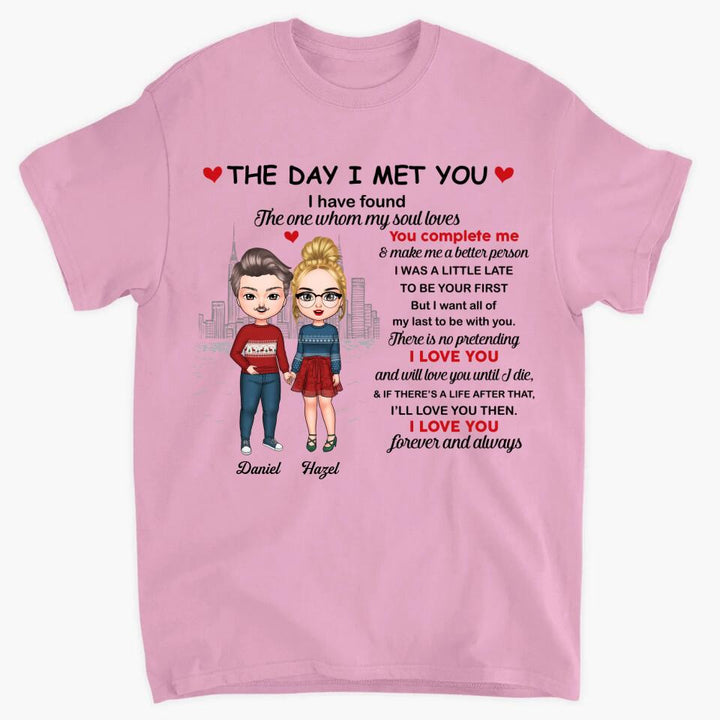 Personalized T-shirt - Gift For Couple - The Day I Met You Have Found I Love You ARND037