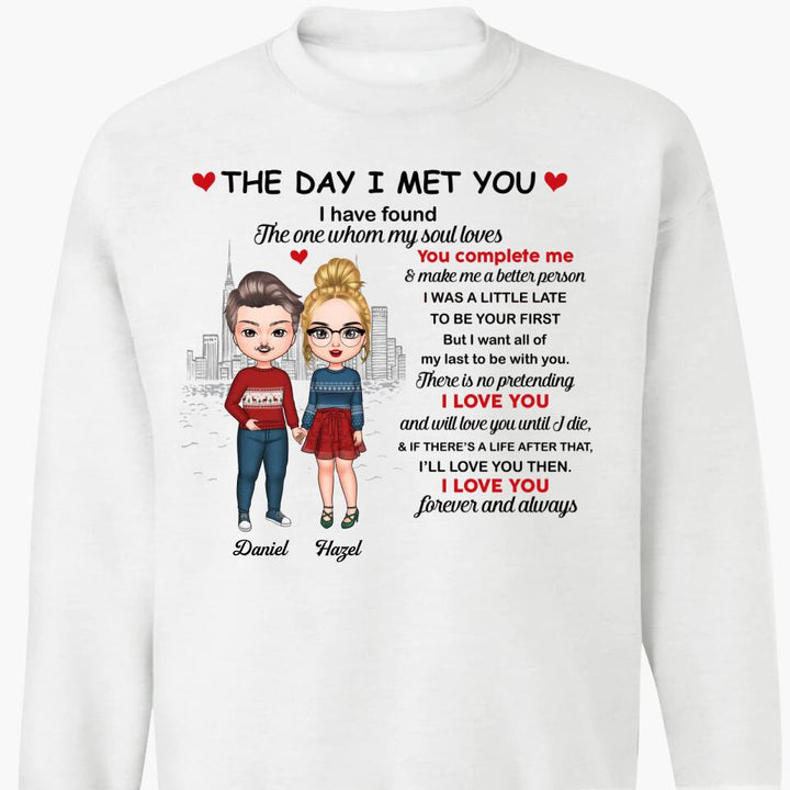 Personalized T-shirt - Gift For Couple - The Day I Met You Have Found I Love You ARND037