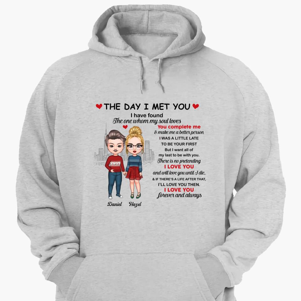 Personalized T-shirt - Gift For Couple - The Day I Met You Have Found I Love You ARND037