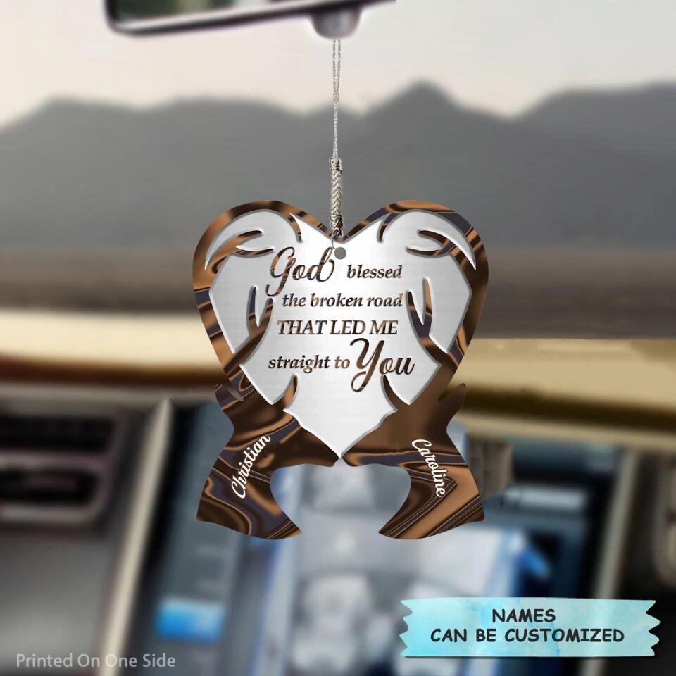 Personalized Car Hanging Ornament - Gift For Couple - God Blessed The Broken Road That Led Me Straight To You ARND036 AGCVL012
