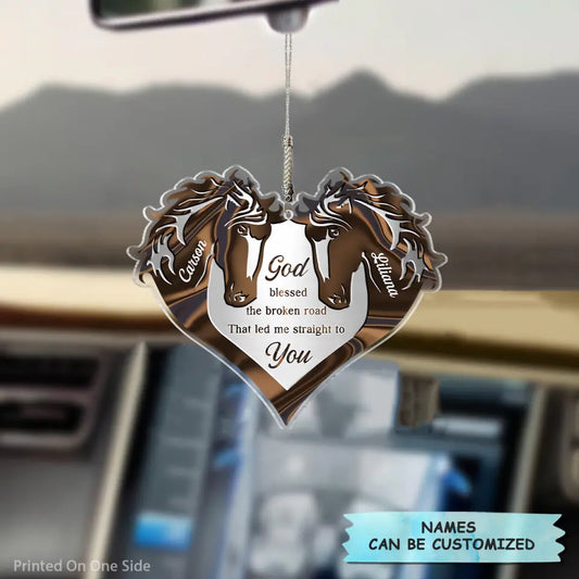 Personalized Car Hanging Ornament - Gift For Couple - God Blessed The Broken Road That Led Me Straight To You ARND036 AGCVL012