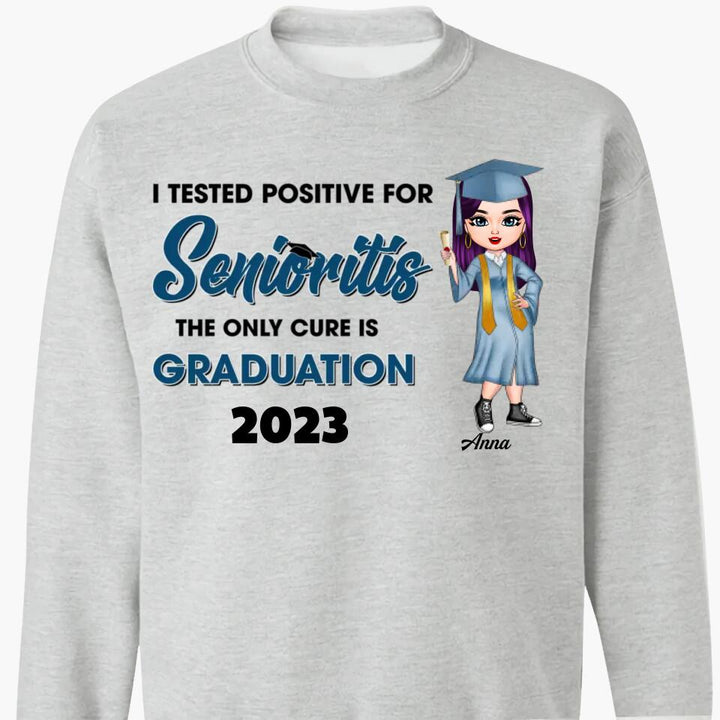 Personalized T-shirt - Gift For Graduate - I Tested Positive For Seniorities ARND037