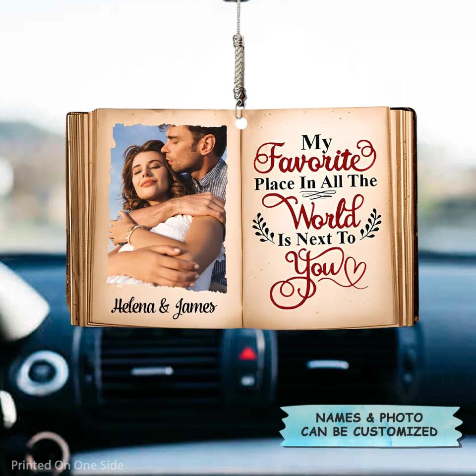 Personalized Car Hanging Ornament - Gift For Couple - My Favorite Place ARND0014 AGCPD016