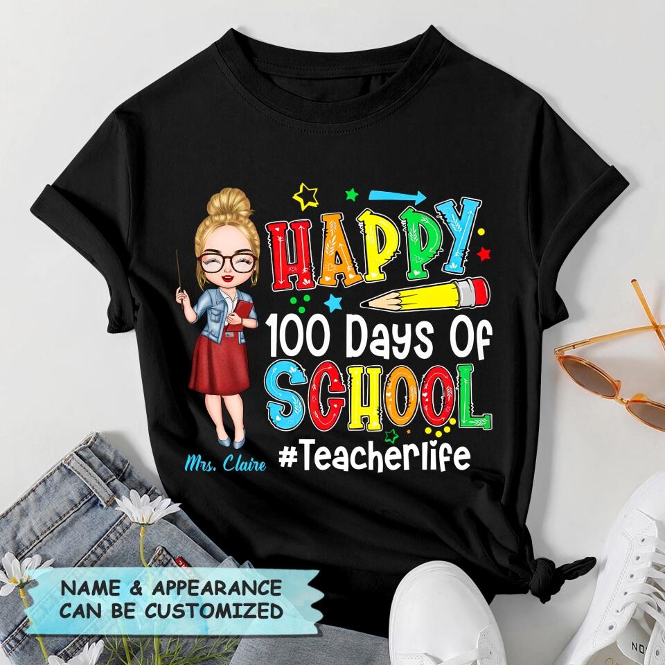 Personalized T-shirt - Gift For Teacher - Happy 100 Days Of School ARND037