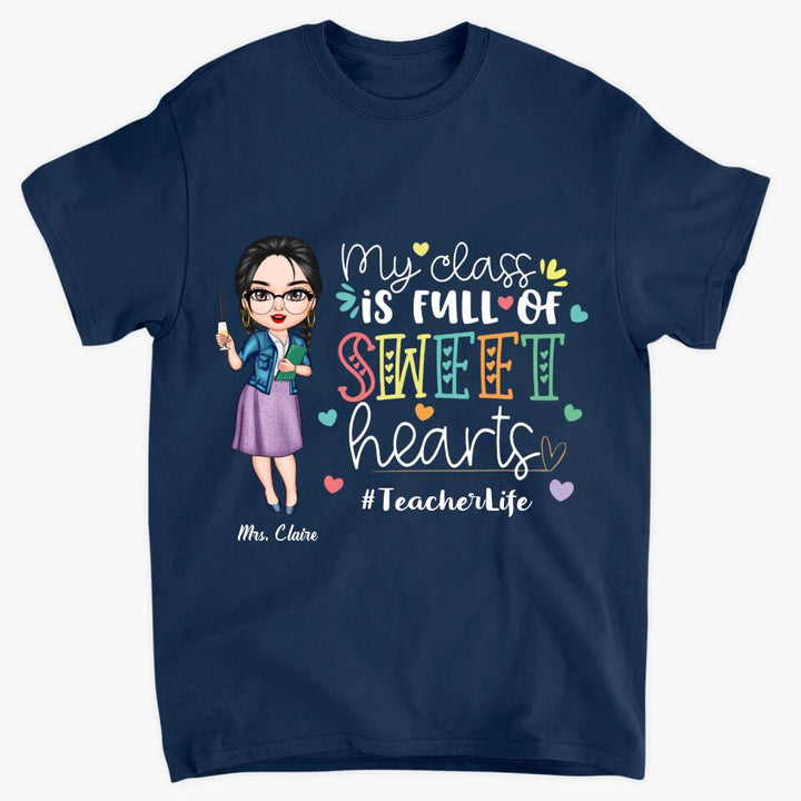 Personalized T-shirt - Gift For Teacher - My Class Is Full Of Sweet Hearts ARND036