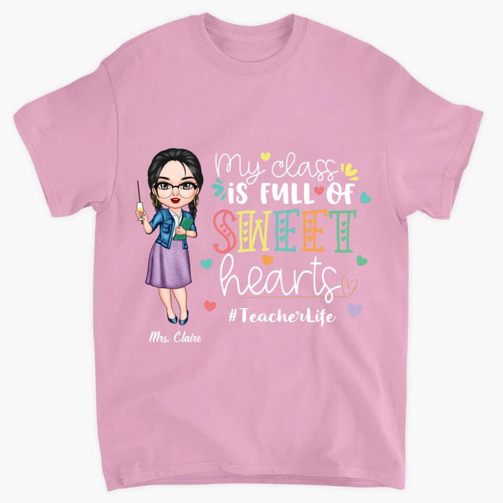 Personalized T-shirt - Gift For Teacher - My Class Is Full Of Sweet Hearts ARND036