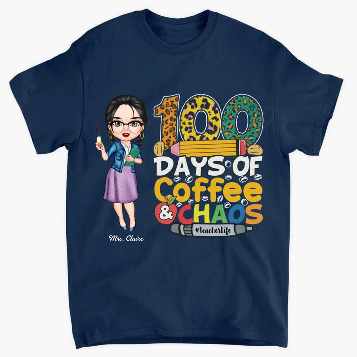 Personalized T-shirt - Gift For Teacher - 100 Days Of Coffee And Chaos ARND036