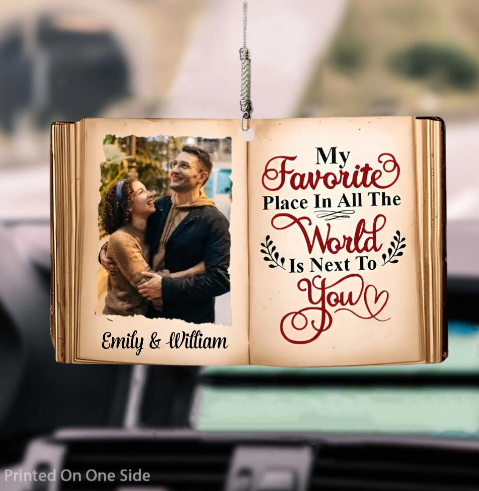 Personalized Car Hanging Ornament - Gift For Couple - My Favorite Place ARND0014 AGCPD016