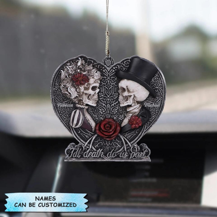 Personalized Car Hanging Ornament - Gift For Couple - Till Death Do Us Part ARND018 AGCKH009