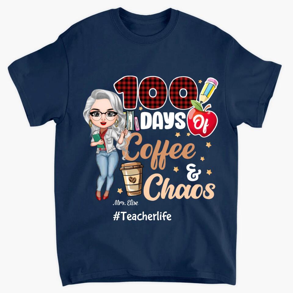 Personalized T-shirt - Gift For Teacher - 100 Days Of Coffee & Chaos ARND0014