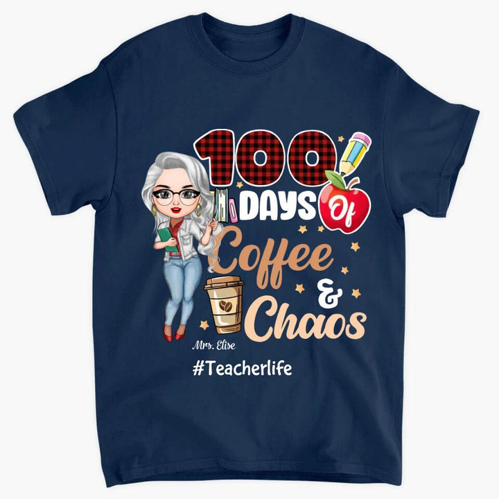 Personalized T-shirt - Gift For Teacher - 100 Days Of Coffee & Chaos ARND0014