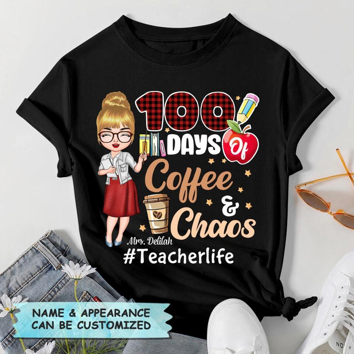 Personalized T-shirt - Gift For Teacher - 100 Days Of Coffee & Chaos ARND0014