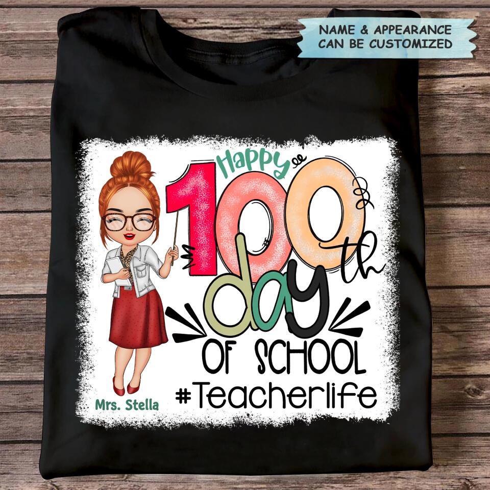 Personalized T-shirt - Gift For Teacher - Happy 100th Day Of School ARND0014