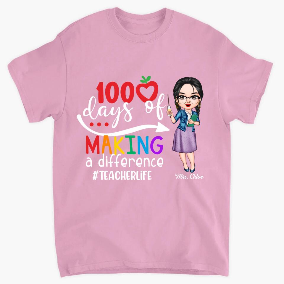 Personalized T-shirt - Gift For Teacher - 100 Days Of Making A Difference ARND036