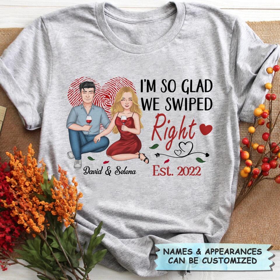 Personalized T-shirt - Gift For Couple - All Because We Both Swiped Right ARND0014