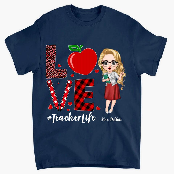 Personalized T-shirt - Gift For Teacher - Love Teacher Life ARND005