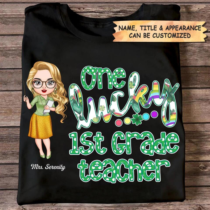 Personalized T-shirt - Gift For Teacher - One Lucky Teacher ARND018