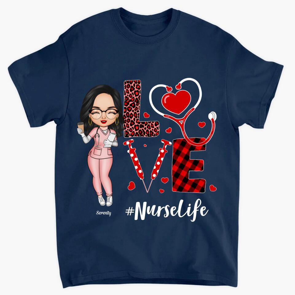 Personalized T-shirt - Gift For Nurse - Love Nurse Life ARND018