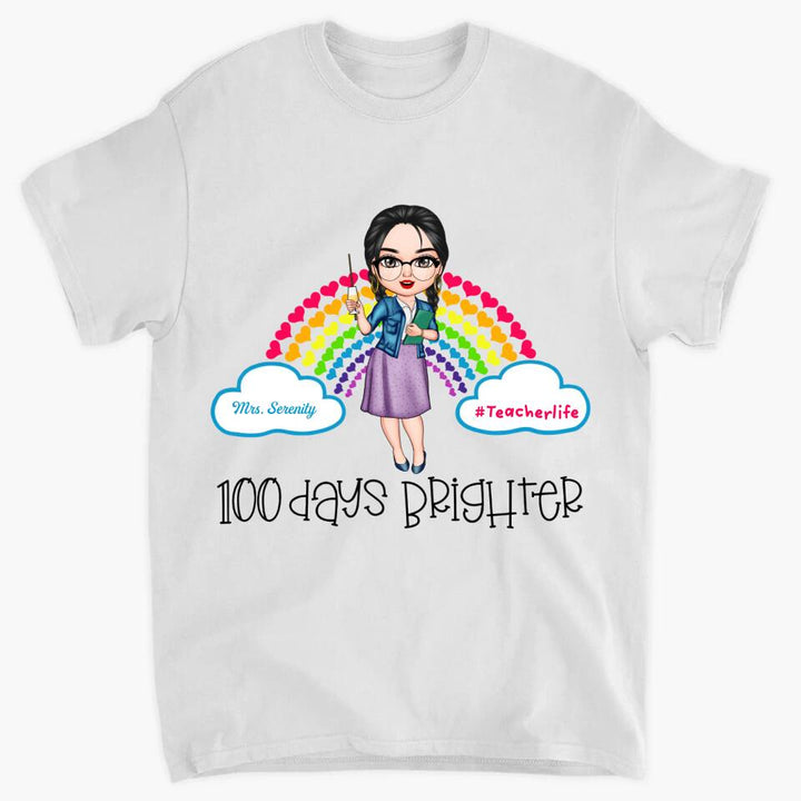 Personalized T-shirt - Gift For Teacher - 100 Days Brighter ARND036