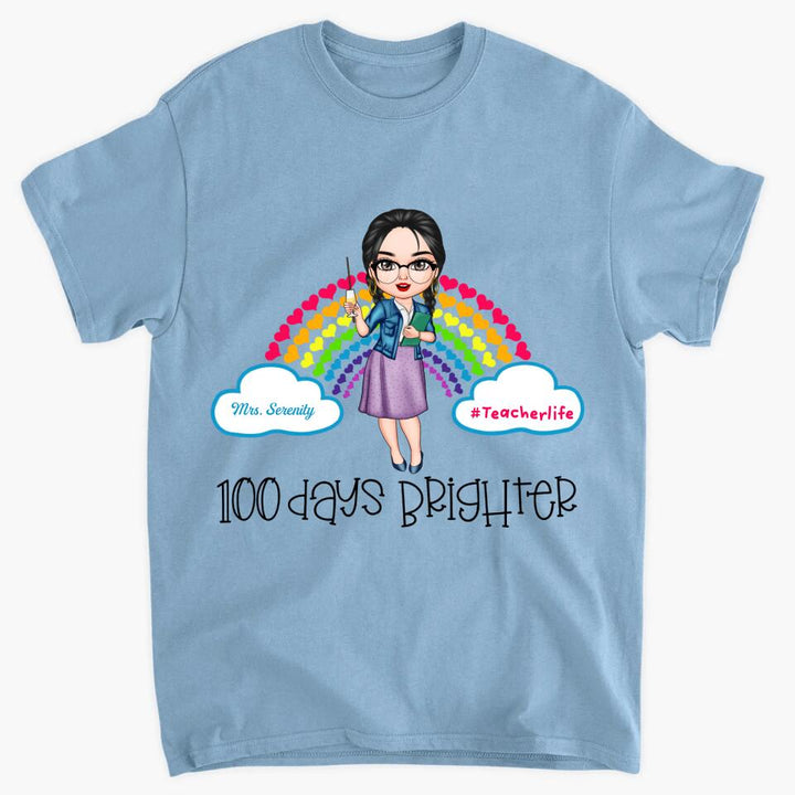 Personalized T-shirt - Gift For Teacher - 100 Days Brighter ARND036