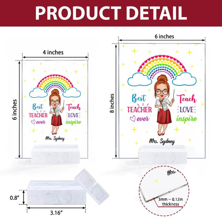 Personalized Acrylic Plaque - Gift For Teacher - Teach Love Inspire Teacher ARND037