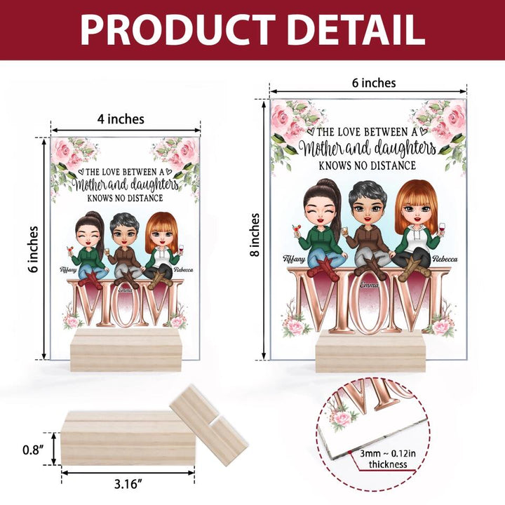 Personalized Acrylic Plaque - Gift For Mom - The Love Between Mom And Daughters ARND018