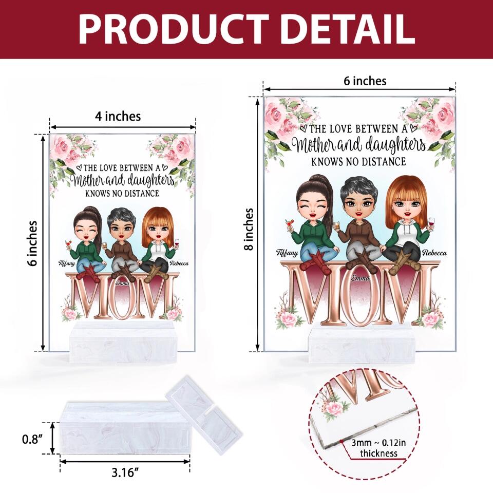 Personalized Acrylic Plaque - Gift For Mom - The Love Between Mom And Daughters ARND018