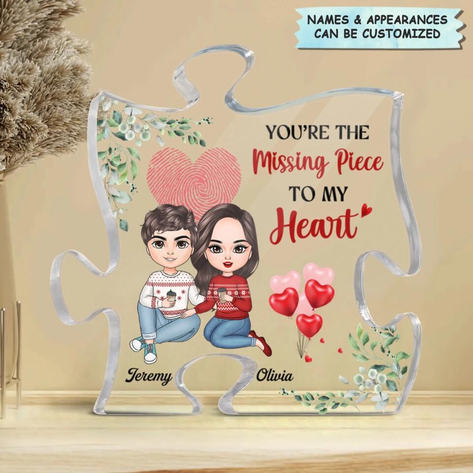Personalized Puzzle Acrylic Plaque - Gift For Couple - You're My Missing Piece To My Heart ARND018
