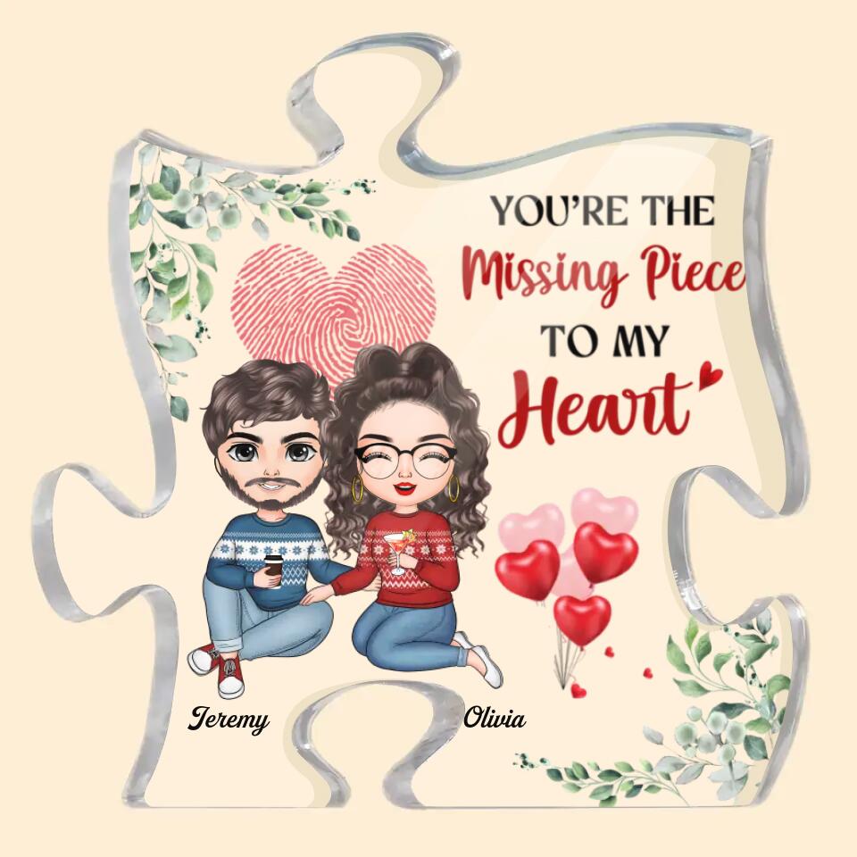 Personalized Puzzle Acrylic Plaque - Gift For Couple - You're My Missing Piece To My Heart ARND018