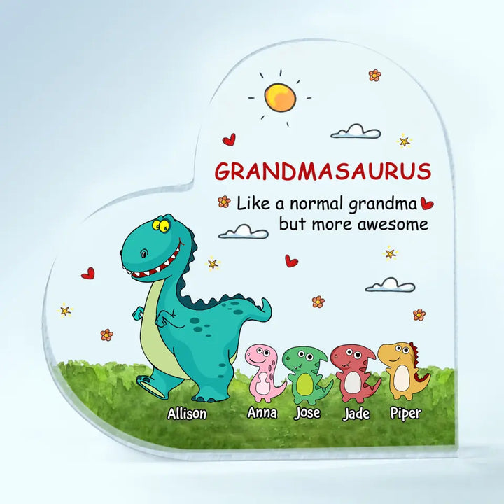 Personalized Heart-shaped Acrylic Plaque - Gift For Grandma - Grandmasaurus Like A Normal Grandma ARND0014