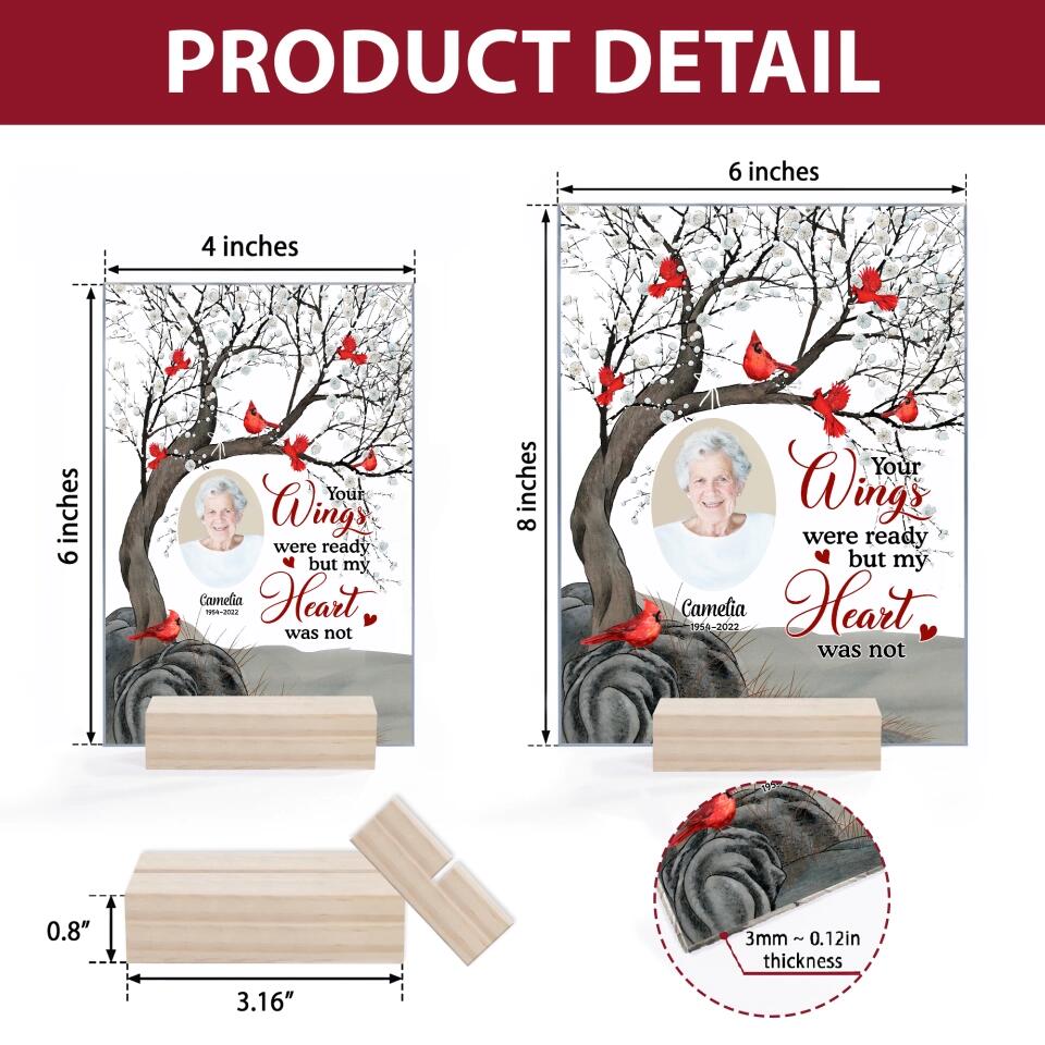 Personalized Acrylic Plaque - Gift For Family - Your Wings Were Ready But My Heart Was Not ARND037