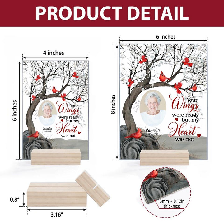 Personalized Acrylic Plaque - Gift For Family - Your Wings Were Ready But My Heart Was Not ARND037