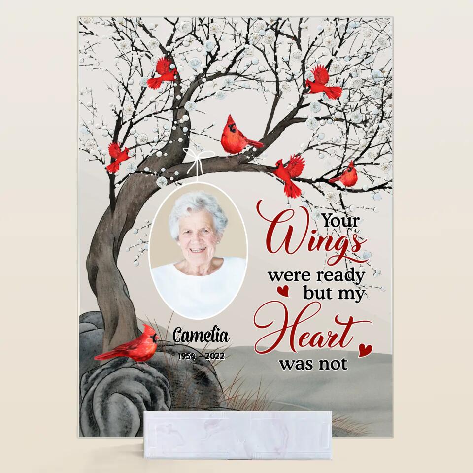 Personalized Acrylic Plaque - Gift For Family - Your Wings Were Ready But My Heart Was Not ARND037