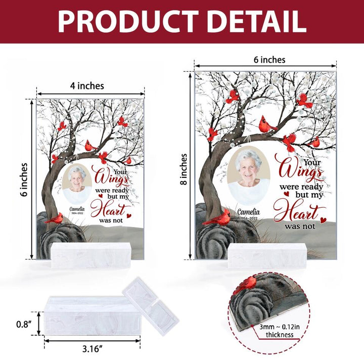 Personalized Acrylic Plaque - Gift For Family - Your Wings Were Ready But My Heart Was Not ARND037