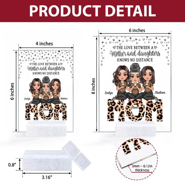 Personalized Acrylic Plaque - Gift For Mom - The Love Between A Mother And Daughters ARND005