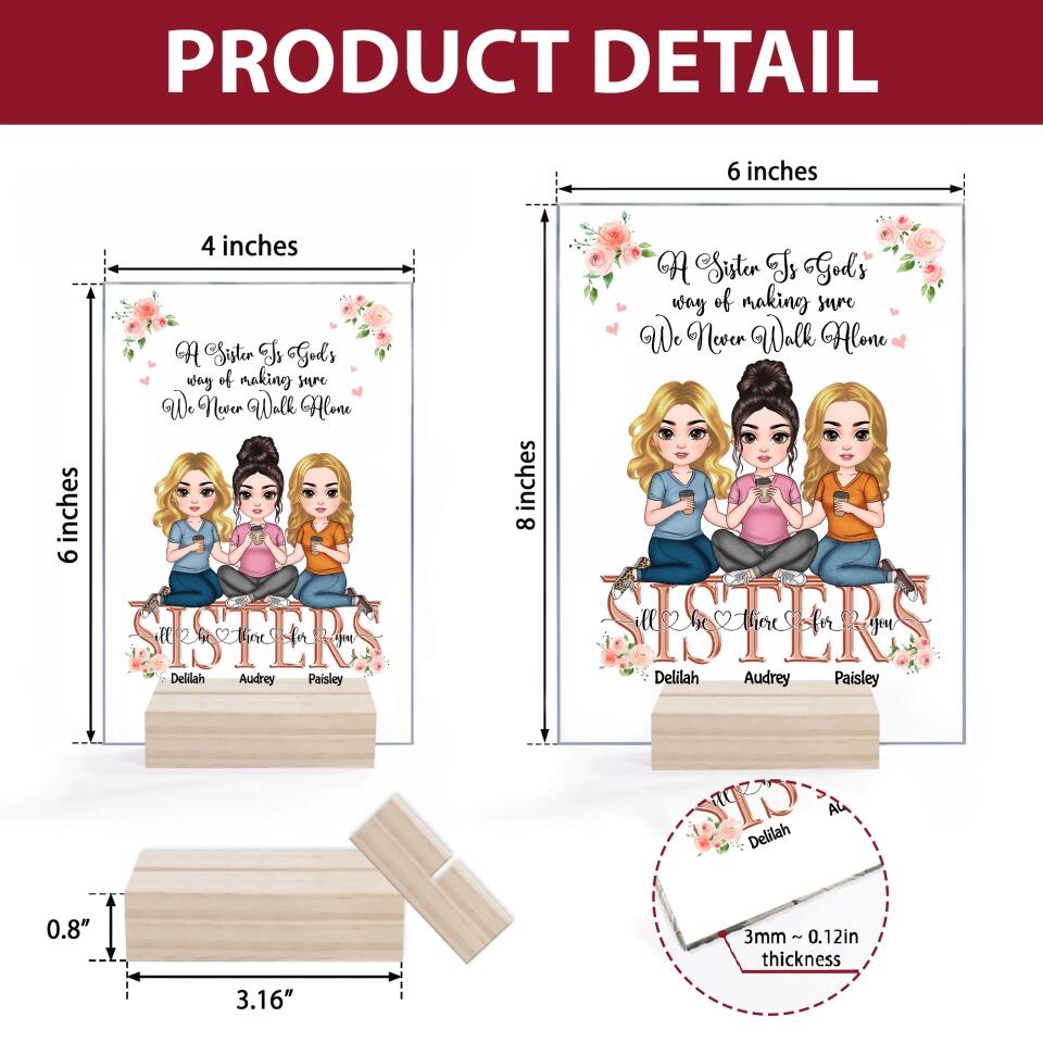 Personalized Acrylic Plaque - Gift For Family Member - I'll Be There For You ARND0014