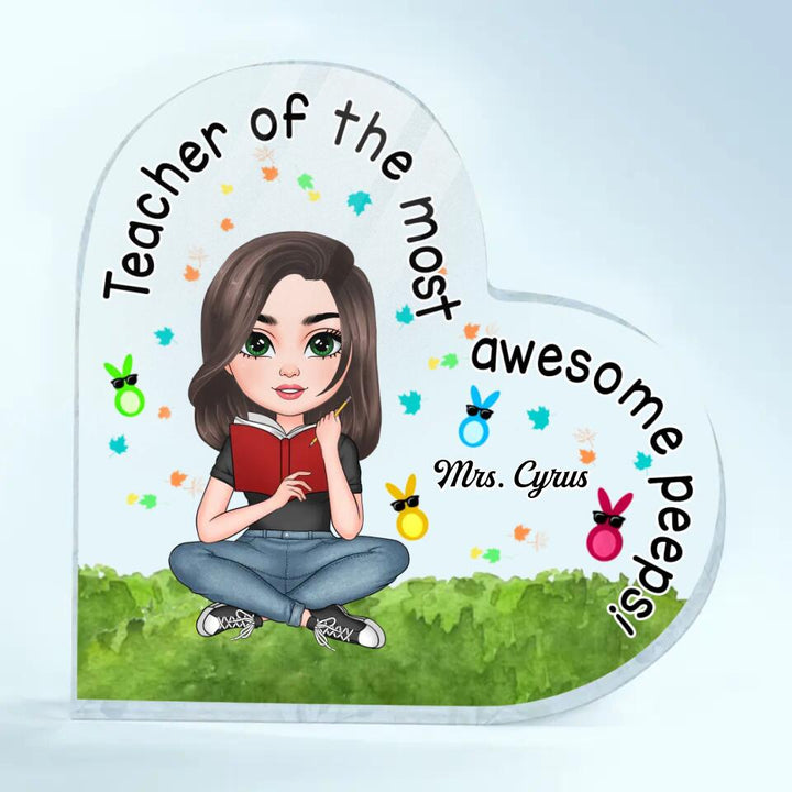Teacher Of The Most Awesome Peeps - Personalized Heart-shaped Acrylic Plaque - Easter Gift For Teacher