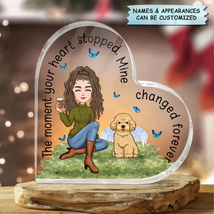 Personalized Heart-shaped Acrylic Plaque - Gift For Dog & Cat Lover - The Moment Your Heart Stopped ARND018