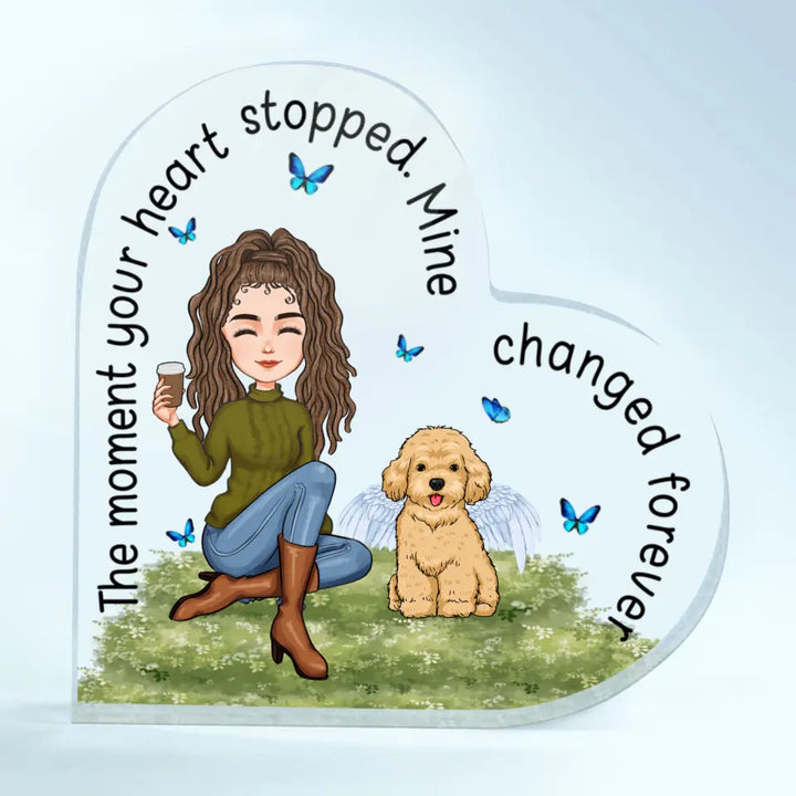 Personalized Heart-shaped Acrylic Plaque - Gift For Dog & Cat Lover - The Moment Your Heart Stopped ARND018