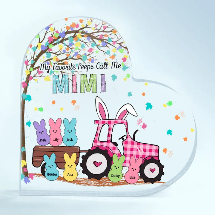 My Favourite Peeps Call Me Nana  - Personalized Heart-shaped Acrylic Plaque - Easter Gift For Grandma
