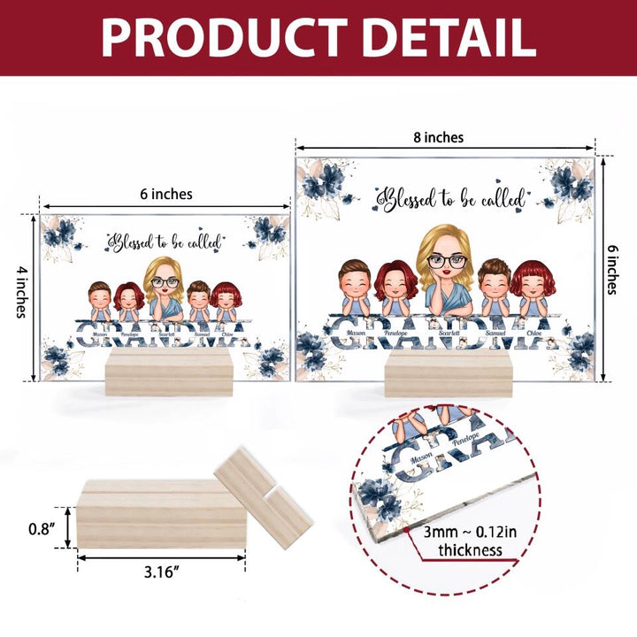 Personalized Acrylic Plaque - Gift For Grandma - Blessed To Be Called Grandma ARND0014