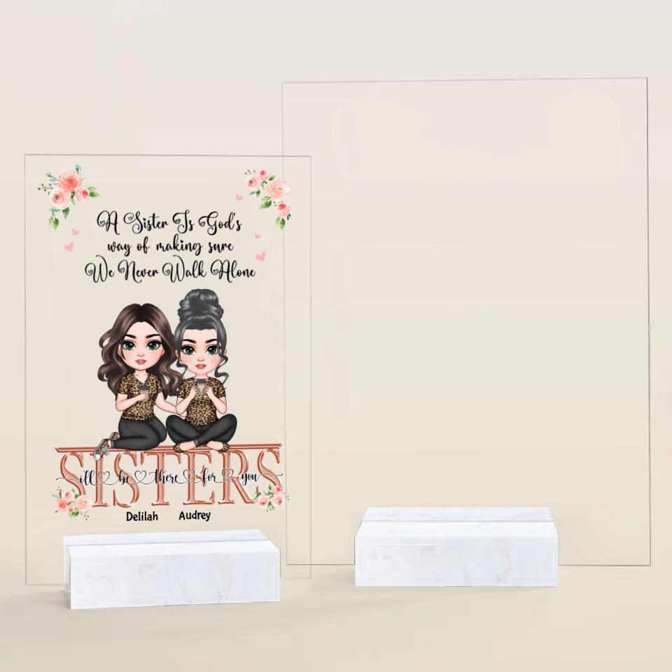 Personalized Acrylic Plaque - Gift For Family Member - I'll Be There For You ARND0014